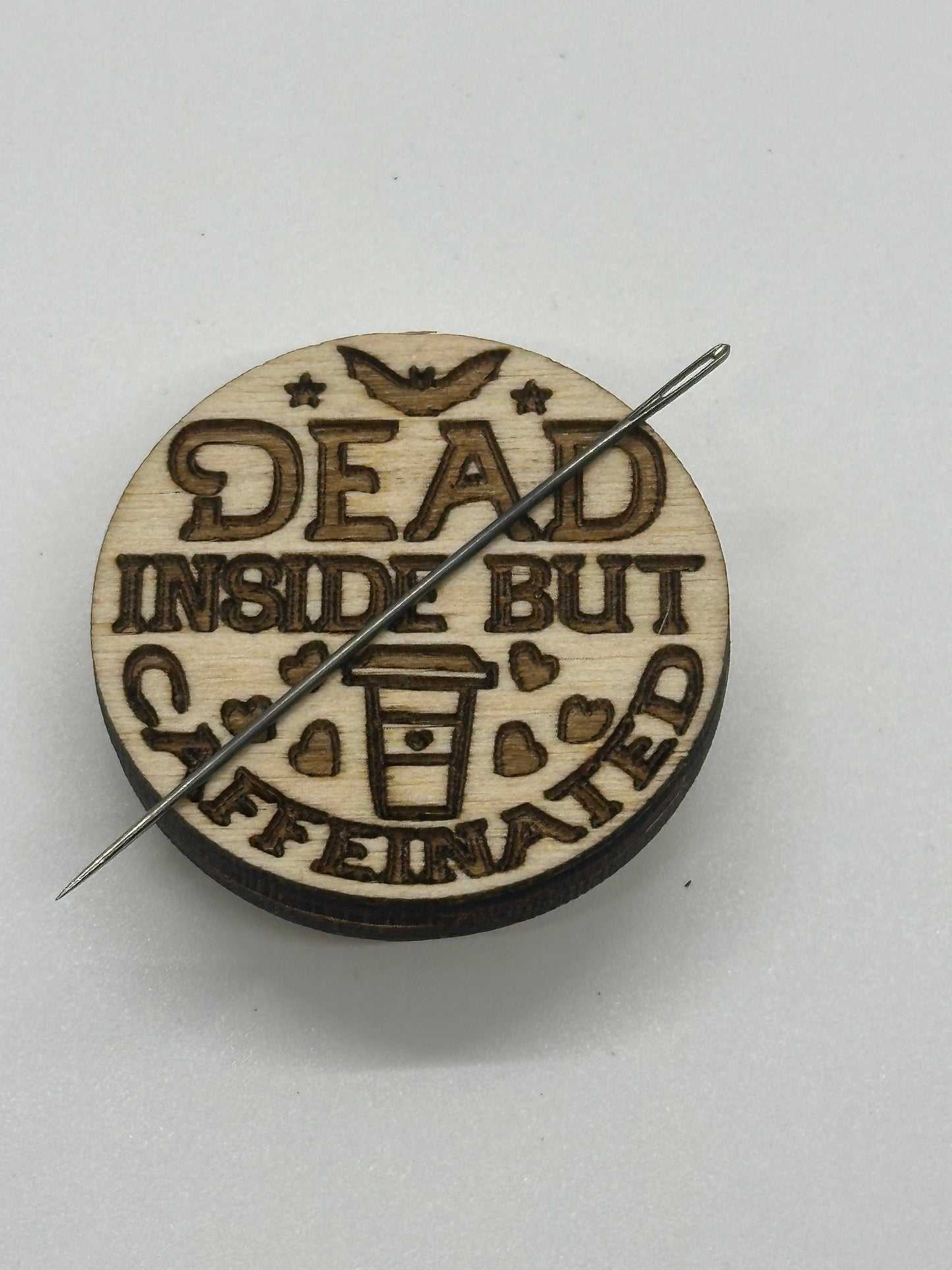 Dead Inside But Caffeinated Needle Minder - Embroidery | Cross Stitch | Needlepoint | Sewing