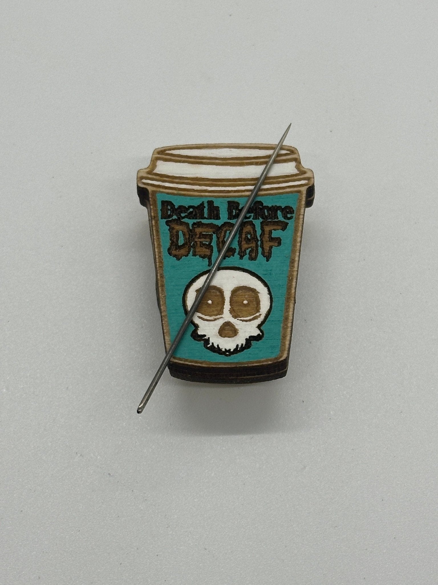 Death Before Decaf Needle Minder - Embroidery | Cross Stitch | Needlepoint | Crewel - Obscurious Creations